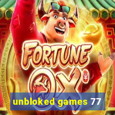 unbloked games 77